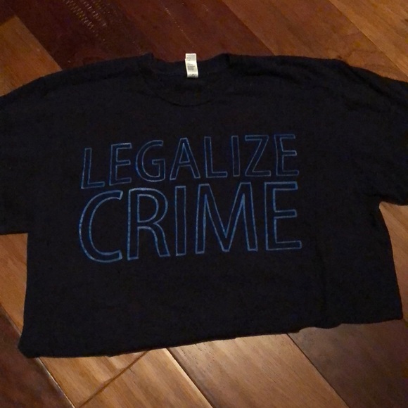 American Apparel Tops - “Legalize Crime” T-shirt American Apparel Tops - “Legalize Crime” T-shirt